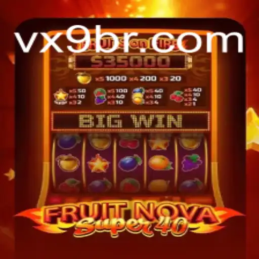 Exploring FruitNovaSuper40: A Dive into the Thrilling World of Online Slots