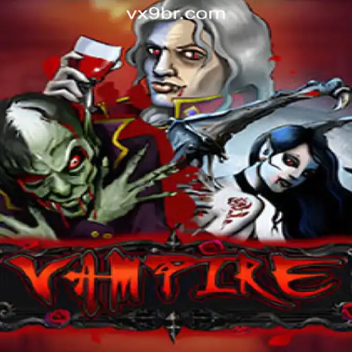 Discover the Thrilling World of Vampire: VX9.game Oficial Slots Brasil #1